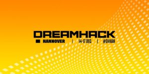 Dream Hack Hannover @ Deutsche Messe